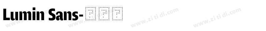 Lumin Sans字体转换